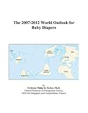  : The 2007-2012 World Outlook for Baby Diapers