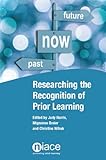 Researching the recognition of prior learning : international perspectives