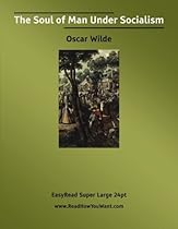 The Soul of Man Under Socialism