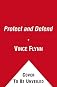 Protect and Defend: A Thriller
