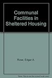 Communal facilities in sheltered housing