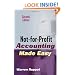 Not-for-Profit Accounting Made Easy