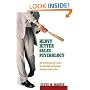 Heavy Hitter Sales Psychology: How to Penetrate the C-level Executive Suite and Convince Company Leaders to Buy