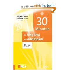 30 Minuten f�r Feng Shui am Arbeitsplatz