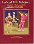 Lyrical Life Science Volume 3: The Human Body, Workbook