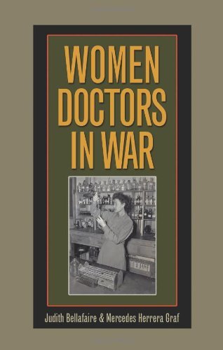 Women Doctors in War (Williams-Ford Texas A&M University Military History Series)
