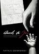 Back to You: A Recollection of One Woman's Postpartum Survival Back to Herself, Her Baby, and Her Husband
