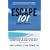 Escape 101: The Four Secrets to Taking a Sabbatical or Career Break Without Losing Your Money or Your Mind