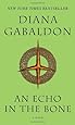An Echo in the Bone: A Novel (Outlander)