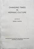 Changing times in Hispanic culture