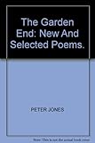 The garden end : new & selected poems