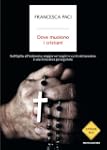 Dove muoiono i cristiani (Strade blu)