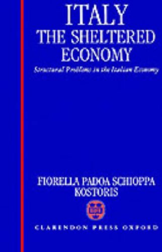 Italy: The Sheltered Economy: Structural Problems in the Italian Economy