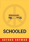 Schooled
