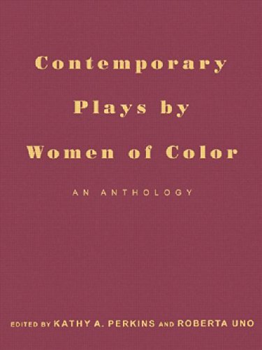 Contemporary Plays by Women of Color: An Anthology