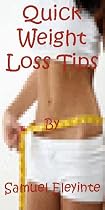 Quick Weight Loss Tips-From Free Kindle Books Library Click to Download Free Kindle Book -> Quick Weight Loss Tips