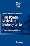 Time domain methods in electrodynamics : a tribute to Wolfgang J. R. Hoefer