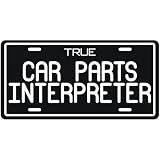 New  True Car Parts Interpreter  License Plate Occupations