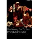 The Society On Da Run: Dragons and Cicadas (Short Story Collection) ~ Oshidoshi