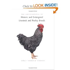 The Encyclopedia of Historic and Endangered Livestock and Poultry Breeds