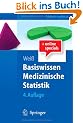 Basiswissen Medizinische Statistik (Springer-Lehrbuch)