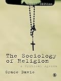 The Sociology of Religion : A Critical Agenda