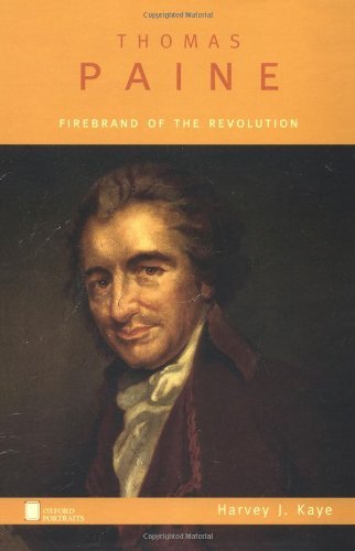 Thomas Paine: Firebrand of the Revolution (Oxford Portraits)