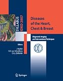 Diseases of the Heart, Chest & Breast: Diagnostic Imaging and Interventional Techniques