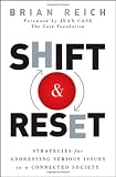 Image of Shift and Reset: Strategies for Addressing Serious Issues in a Connected Society