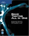 Game Testing All in One (Game Development Series)