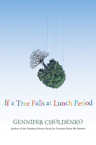 Cover image : If a Tree Falls at Lunch Period