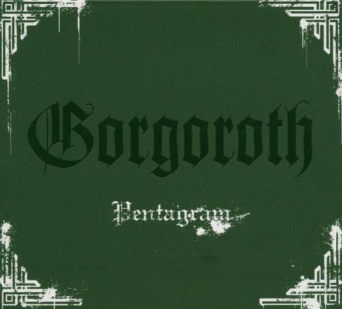 GORGOROTH - Pentagram: Remastered - Zortam Music