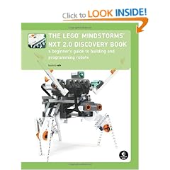 The LEGO MINDSTORMS NXT 2.0 Discovery Book: A Beginner's Guide to Building and Programming Robots