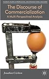 The discourse of commercialization : a multi-perspectived analysis