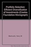 Portfolio selection : efficient diversification of investments
