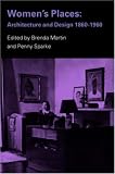 Review Routledge  / Women's Places: Architecture and Design 1860-1960