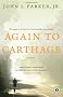 Again to Carthage: A Novel