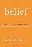  : Belief: Readings on the Reason for Faith