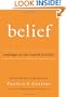Belief: Readings on the Reason for Faith