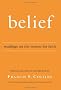 Belief: Readings on the Reason for Faith