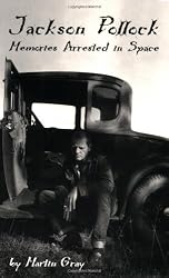 Jackson Pollock: Memories Arrested in Space