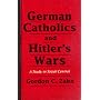German Catholics and Hitler's Wars: A Study in Social Control