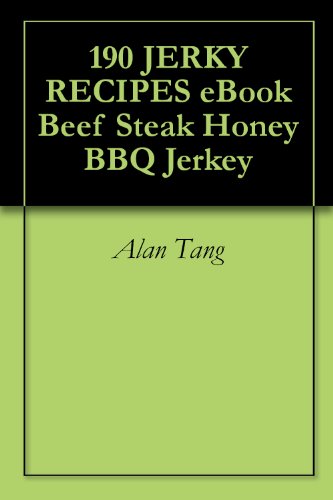 190 JERKY RECIPES eBook Beef Steak Honey BBQ Jerkey