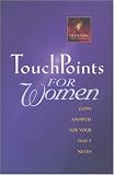 Touchpoints for Women: God's Answers for Your Daily Needs (Touchpoints)