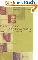 Pioniere der Informatik: Ihre Lebensgeschichte im Interview