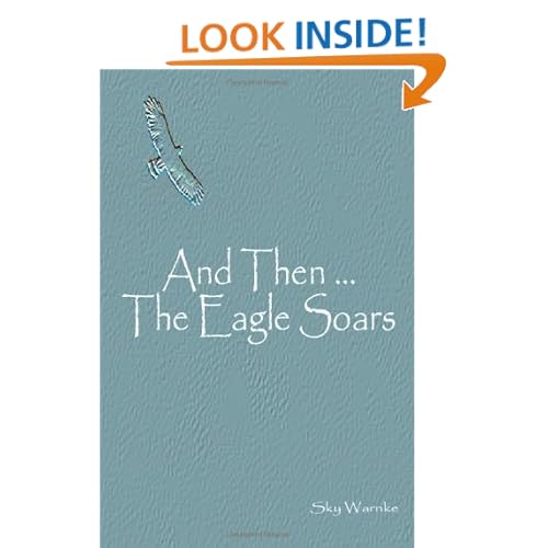 And Then The Eagle Soars Sky Warnke