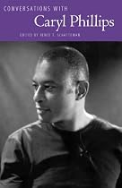 Conversations with Caryl Phillips (Literary Conversations)