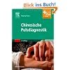 Chinesische Pulsdiagnostik: mit Zugang zum Elsevier-Portal
