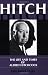 Search : Hitch: The Life And Times And Alfred Hitchcock