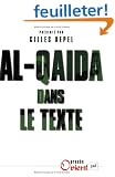 Al-Qaida dans le texte : Ecrits d'Oussama ben Laden, Abdallah Azzam, Ayman al-Zawahiri et Abou Moussab al-Zarqawi